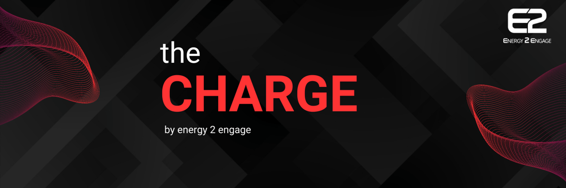 the CHARGE by energy 2 engage